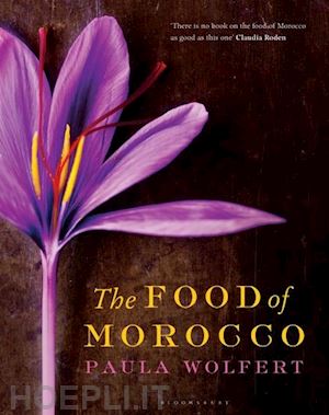 wolfert, paula - the food of morocco