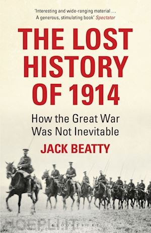 beatty jack - the lost history of 1914