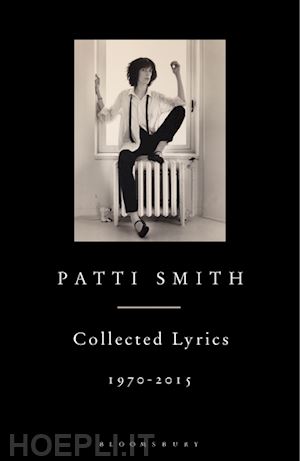 smith patti - patti smith collected lyrics 1970-2015