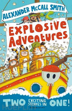 mccall smith, alexander - explosive adventures