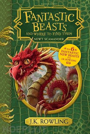 rowling j.k. - fantastic beasts and where to find them. the original screenplay