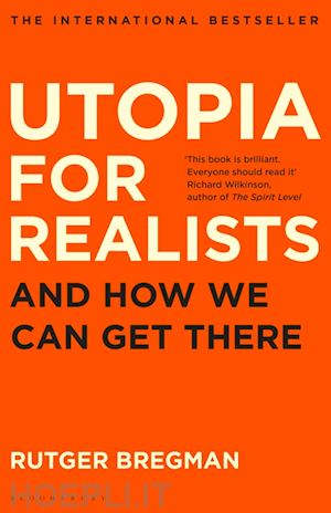 bregman rutger - utopia for realists