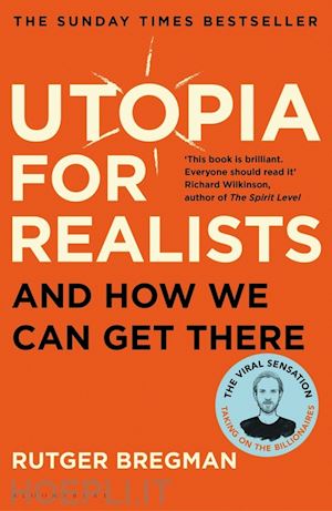 bregman ruter - utopia for realists