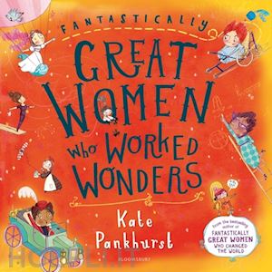 pankhurst kate - great women who worked wonders