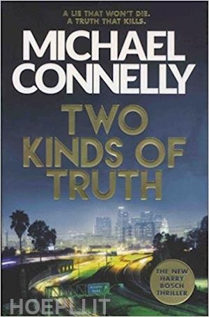 connelly michael - two kinds of truth