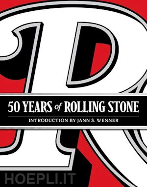 rolling stone - 50 years of rolling stone