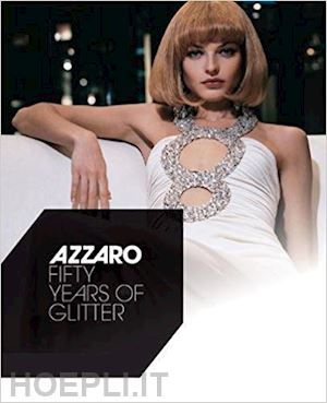 gleizes serge - azzaro. fifty sparkling years