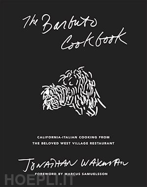 waxman jonathan - the barbuto cookbook