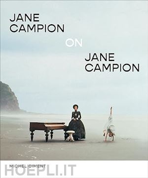 ciment michel - jane campion on jane campion