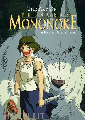 miyazaki hayao - the art of princess mononoke