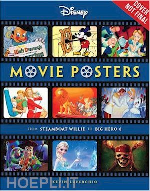 luperchio kevin - disney movie posters from steamboat willie to inside out