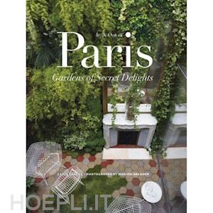 sardar zahid - in & out of paris - gardens of secret delights