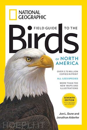 dunn jon l.; alderfer jonathan - national geographic field guide to the birds of north america