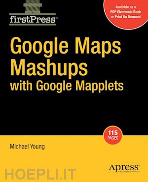 young - google maps mashups with google mapplets