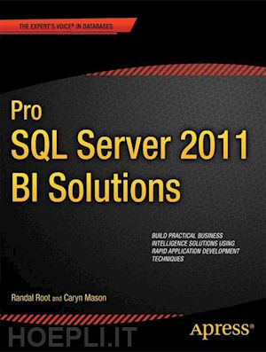 root randal; mason caryn - pro sql server 2012 bi solutions