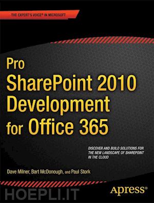 dave milner; bart mcdonough; paul stork - pro sharepoint 2010 development for office 365