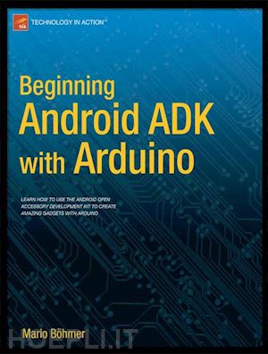 mario bhmer - beginning android adk with arduino