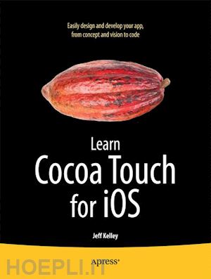 kelley jeff - learn cocoa touch for ios