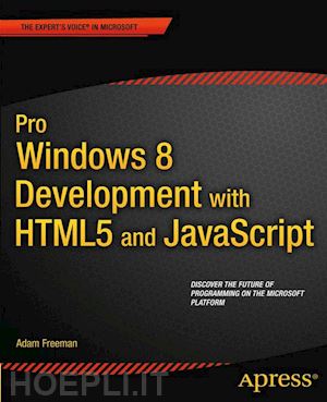 freeman adam - pro windows 8 development with html5 and javascript