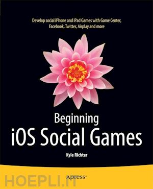 richter kyle - beginning ios social games