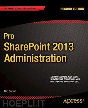 garrett robert - pro sharepoint 2013 administration