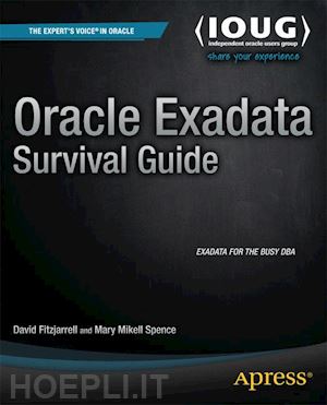 fitzjarrell david; spence mary - oracle exadata survival guide