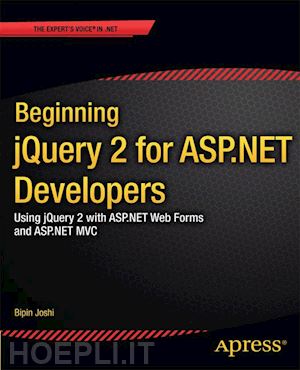 joshi bipin - beginning jquery 2 for asp.net developers