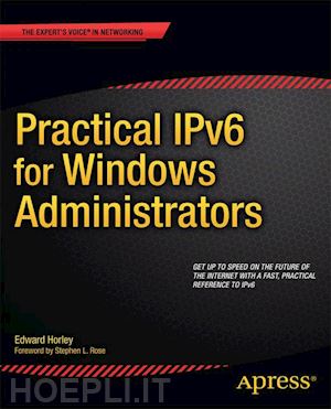 horley edward - practical ipv6 for windows administrators