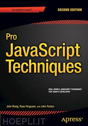 paxton john; resig john; ferguson russ - pro javascript techniques