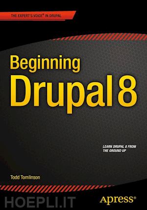 tomlinson todd - beginning drupal 8