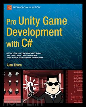 thorn alan - pro unity game development with c#