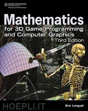 lengyel eric - mathematics for 3d game programming and computer graphics