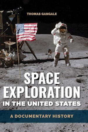 gangale thomas - space exploration in the united states