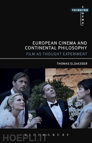 elsaesser thomas - european cinema and continental philosophy
