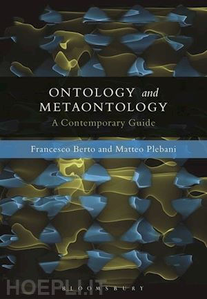 berto francesco; plebani matteo - ontology and metaontology