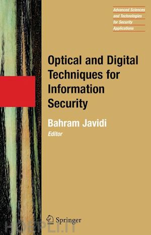 javidi bahram (curatore) - optical and digital techniques for information security