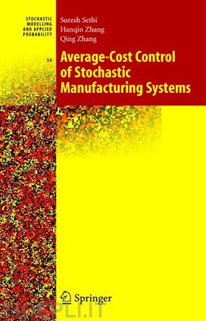 sethi suresh p.; zhang han-qin; zhang qing - average-cost control of stochastic manufacturing systems