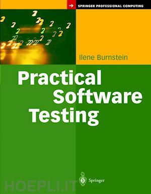 burnstein ilene - practical software testing