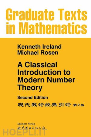 ireland kenneth; rosen michael - a classical introduction to modern number theory