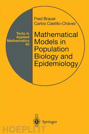 brauer fred; castillo-chavez carlos - mathematical models in population biology and epidemiology