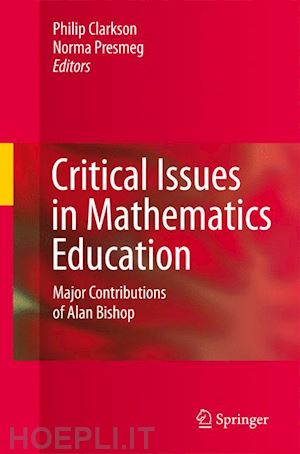 clarkson philip (curatore); presmeg norma c. (curatore) - critical issues in mathematics education