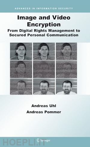 uhl andreas; pommer andreas - image and video encryption