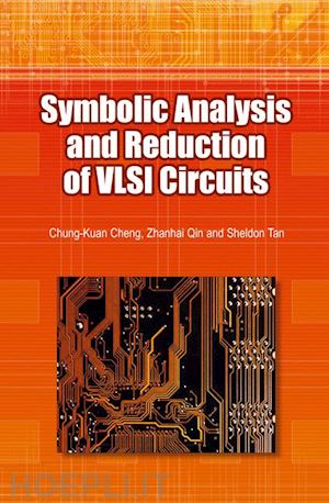 qin zhanhai; cheng chung-kuan - symbolic analysis and reduction of vlsi circuits