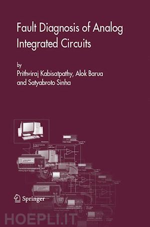 kabisatpathy prithviraj; barua alok; sinha satyabroto - fault diagnosis of analog integrated circuits