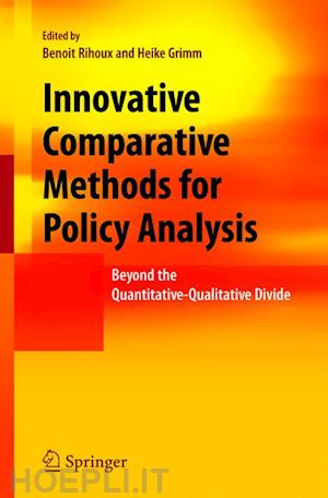 rihoux benoit (curatore); grimm heike (curatore) - innovative comparative methods for policy analysis