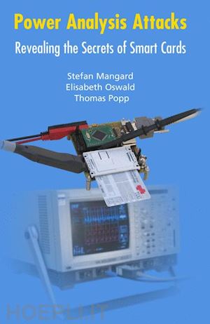 mangard stefan; oswald elisabeth; popp thomas - power analysis attacks