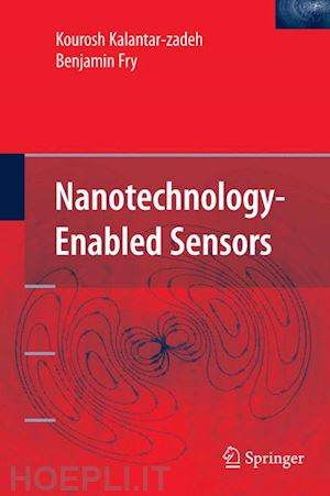 kalantar-zadeh kourosh; fry benjamin - nanotechnology-enabled sensors