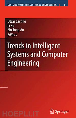 castillo oscar (curatore); xu li (curatore) - trends in intelligent systems and computer engineering