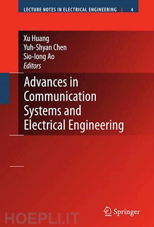 huang he (curatore); chen yuh-shyan (curatore) - advances in communication systems and electrical engineering