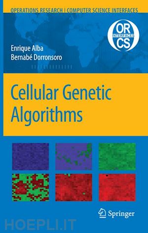 alba enrique; dorronsoro bernabe - cellular genetic algorithms